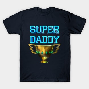 Super daddy T-Shirt